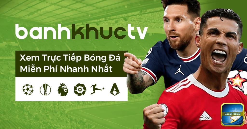 Trang bóng đá Banhkhuc sở hữu nhiều ưu điểm tuyệt vời