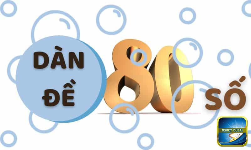 Khái niệm về dàn đề 80 số 